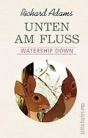 Unten am Fluss - 'Watership Down'