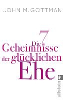 Die 7 Geheimnisse der glücklichen Ehe