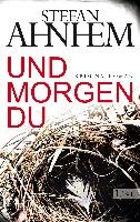Und morgen du