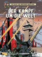 Blake und Mortimer Bibliothek 1: Der Kampf um die Welt voorzijde