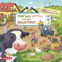 Hör mal (Soundbuch): Wimmelbuch: Auf dem Bauernhof