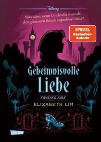 Disney. Twisted Tales: Geheimnisvolle Liebe (Cinderella) voorzijde