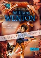 William Wenton 3: William Wenton und der Orbulator-Agent