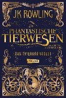 Phantastische Tierwesen und wo sie zu finden sind: Das Originaldrehbuch voorzijde