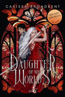 Daughter of No Worlds (War of Lost Hearts 1)