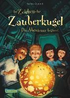 Im Zeichen der Zauberkugel 01: Das Abenteuer beginnt