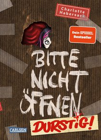 Bitte nicht öffnen 3: Durstig! voorzijde