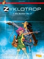 Spirou präsentiert 1: Zyklotrop I: Die Tochter des Z