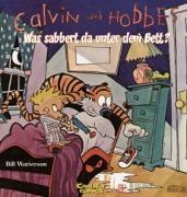 Calvin & Hobbes 02 - Was sabbert da unter dem Bett?