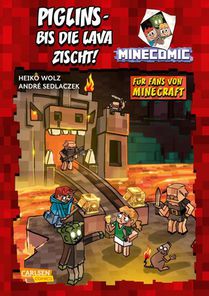 Piglins - bis die Lava zischt! - Für Fans von Minecraft