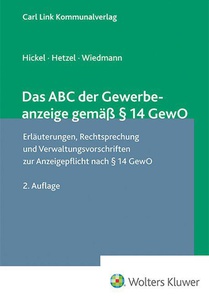 Das ABC der Gewerbeanzeige gemäß § 14 GewO