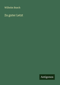 Zu guter Letzt