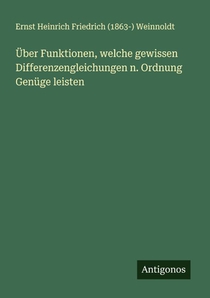 Über Funktionen, welche gewissen Differenzengleichungen n. Ordnung Genüge leisten