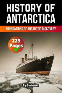 The History of Antarctica