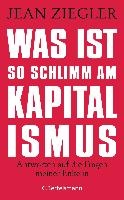 Was ist so schlimm am Kapitalismus?