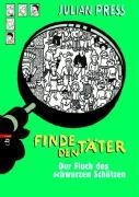 Finde den Täter - Der Fluch des schwarzen Schützen