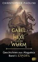 Die Gabel, die Hexe und der Wurm. Geschichten aus Alagaësia. Band 1: Eragon voorzijde