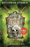 Lockwood & Co. 05 - Das Grauenvolle Grab