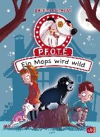 P.F.O.T.E. - Ein Mops wird wild