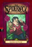 Die Spiderwick Geheimnisse 02 - Gefährliche Suche