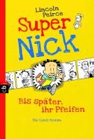 Super Nick/Bis Spate, ihr Pfeifen! voorzijde