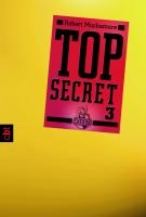 Top Secret 03. Der Ausbruch