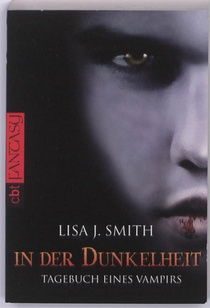 Tagebuch eines Vampirs 03. In der Dunkelheit