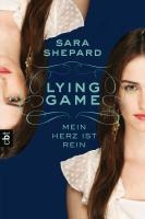 LYING GAME 03 - Mein Herz ist rein