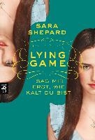 Lying Game 05 - Sag mir erst, wie kalt du bist