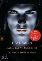 Tagebuch eines Vampirs 09 - Jagd im Mondlicht