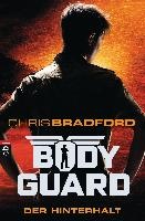 Bodyguard 03 - Der Hinterhalt