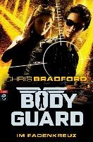 Bodyguard 04 - Im Fadenkreuz