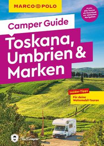 MARCO POLO Camper Guide Toskana, Umbrien & Marken