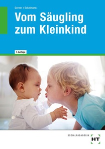 Vom Säugling zum Kleinkind