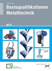 eBook inside: Buch und eBook Basisqualifikationen Metalltechnik