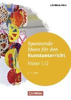 Spannende Ideen für den Kunstunterricht Grundschule Klasse 1/2