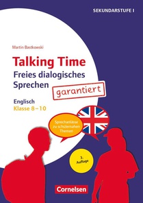 Klasse 8-10 - Freies dialogisches Sprechen garantiert! - Englisch