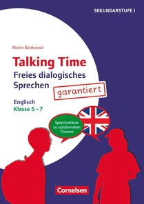 Talking Time Klasse 5-7 - Freies dialogisches Sprechen garantiert! - Englisch voorzijde