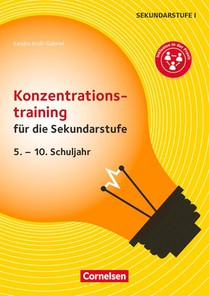 Konzentrationstraining für die Sekundarstufe (2. Auflage)