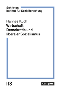 Wirtschaft, Demokratie und liberaler Sozialismus