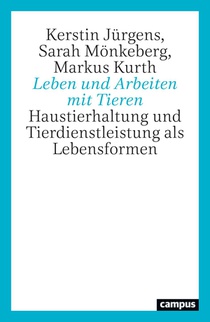 Leben und Arbeiten mit Tieren