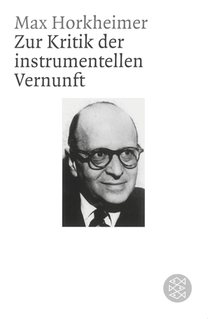 Zur Kritik der instrumentellen Vernunft