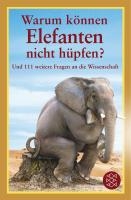 Warum können Elefanten nicht hüpfen?