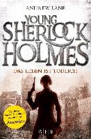 Young Sherlock Holmes 02. Das Leben ist tödlich voorzijde