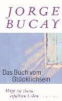 Das Buch vom Glücklichsein