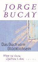 Das Buch vom Glücklichsein