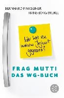 Frag Mutti - Das WG-Buch