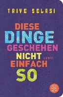 Diese Dinge geschehen nicht einfach so