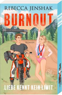 Burnout - Liebe kennt kein Limit