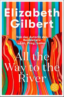 All the Way to the River